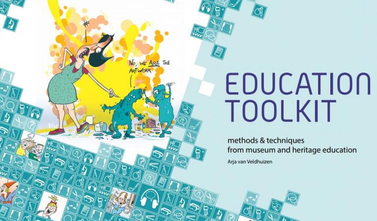 Arja van Veldhuizen, Education Toolkit, methods & techniques from museum and heritage education 2017