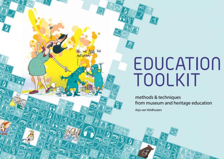 Arja van Veldhuizen, Education Toolkit, methods & techniques from museum and heritage education 2017